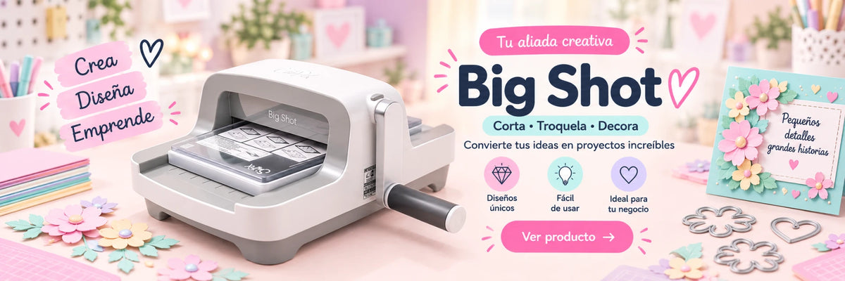 Big Shot de Sizzix: corta, troquela y decora. Ver producto
