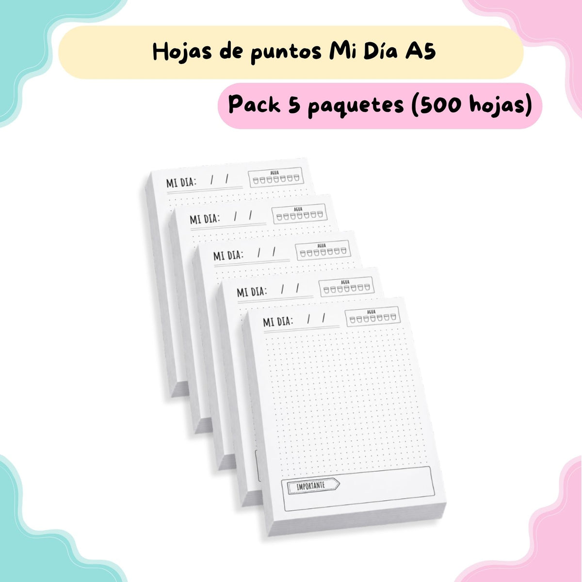 Pack de Hojas de Puntos Mi Día - 5 Paquetes (500 Hojas) - ZONA EMPRENDE